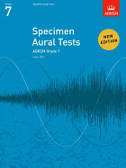 Specimen Aural Tests, Grade 7: New Edition from 2011 - 