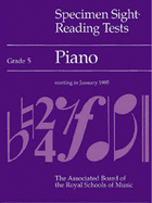 Specimen Sight-reading Tests: Grade 5: Piano