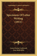 Specimens Of Letter Writing (1911)