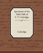 Specimens of the Table Talk of S T Coleridge