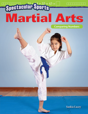 Spectacular Sports: Martial Arts: Comparing Numbers - Lacey, Saskia