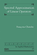 Spectral approximation of linear operators