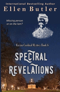 Spectral Revelations: A Karina Cardinal Mystery