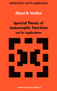 Spectral Theory of Automorphic Functions: And Its Applications