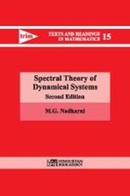 Spectral Theory of Dynamical Systems - Nadkarni, M.G.