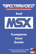 Spectravideo & MSX Complete User Guide