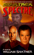 Spectre - Shatner, William, and Reeves-Stevens, Judith, and Reeves-Stevens, Garfield