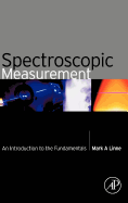 Spectroscopic Measurement: An Introduction to the Fundamentals