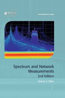 Spectrum and Network Measurements - Witte, Robert A