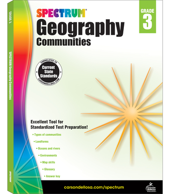 Spectrum Geography, Grade 3: Communities - Spectrum (Compiled by)