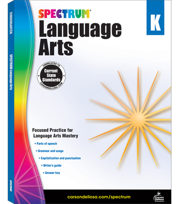 Spectrum Language Arts, Grade K: Volume 10 - Spectrum (Compiled by)