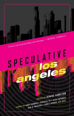 Speculative Los Angeles - Hamilton, Denise