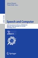 Speech and Computer: 26th International Conference, SPECOM 2024, Belgrade, Serbia, November 25-28, 2024, Proceedings, Part II