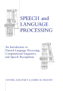 Speech and Language Processing: An Introduction to Natural Language Processing, Computational Linguistics and Speech Recognition: Internationa