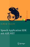 Speech Application SDK Mit ASP.NET: Design Und Implementierung Sprachgesttzter Web-Applikationen