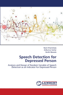 Speech Detection for Depressed Person