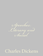 Speeches: Literary and Social