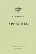 Speeches - Aurobindo, Sri