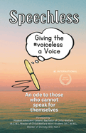 Speechless: Giving the #voiceless a Voice