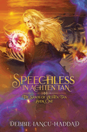 Speechless in Achten Tan: Book 1 of Sands of Achten Tan (the Sands of Achten Tan)