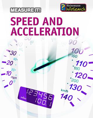 Speed and Acceleration - Somervill, Barbara A