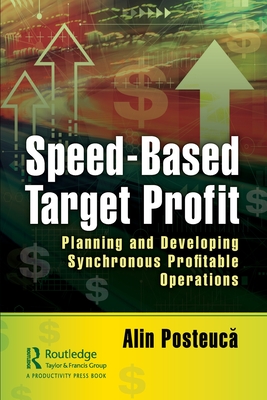 Speed-Based Target Profit: Planning and Developing Synchronous Profitable Operations - Posteuc , Alin