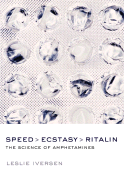 Speed, Ecstasy, Ritalin: The Science of Amphetamines