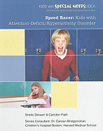 Speed Racer: Kids with Attention-Deficit/Hyperactivity Disorder
