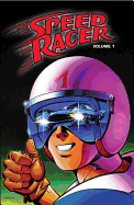 Speed Racer: Volume 1