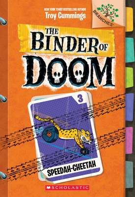 Speedah-Cheetah: A Branches Book (the Binder of Doom #3): Volume 3 - 