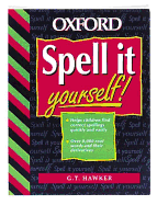 Spell it Yourself - Hawker, G.T.