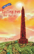 Spelling Pen - Red Obelisk: Decodable Chapter Book for Kids with Dyslexia