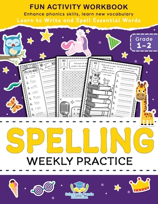 Spelling Weekly Practice for 1st 2nd Grade: Learn to Write and Spell Essential Words Ages 6-8 Kindergarten Workbook, 1st Grade Workbook and 2nd ... Reading & Phonics Activities + Worksheets - Panda Education, Scholastic