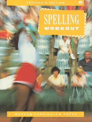 Spelling Workout, Level D - Modern Curriculum Press (Creator)