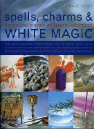 Spells, Charms and White Magic - Airey, Raje