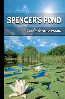 Spencer's Pond - Moore, Cynthia