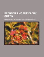 Spenser and the Faery Queen