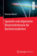 Spezielle Und Allgemeine Relativittstheorie Fr Bachelorstudenten