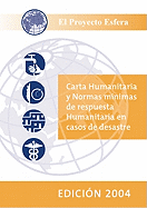 Sphere Handbook: Humanitarian Charter and Minimum Standards in Disaster Response - The Sphere Project (Editor)
