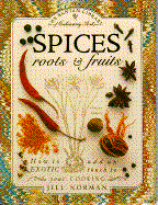 Spices-Roots and Fruits
