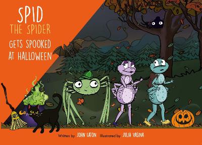 Spid the Spider Gets Spooked at Halloween 2022 - Eaton, John