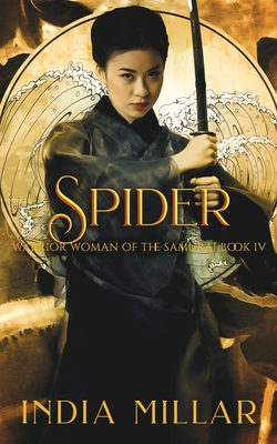 Spider: A Japanese Historical Fiction Novel - Millar, India