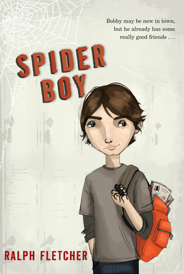 Spider Boy - Fletcher, Ralph