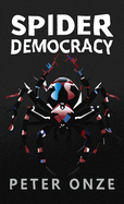 Spider Democracy