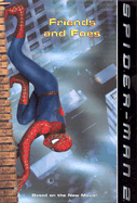 Spider-Man 2: Friends and Foes - Driggs, Scout, and Teitelbaum, Michael, Prof.