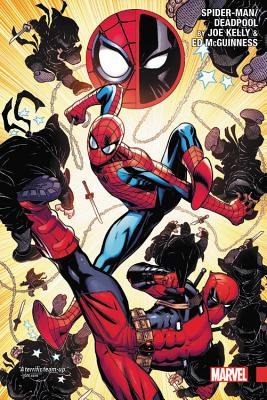 Spider-Man/Deadpool by Joe Kelly & Ed McGuinness - Kelly, Joe (Text by)