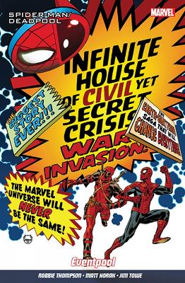 Spider-Man/Deadpool Vol. 9: Eventpool - Thompson, Robbie