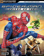 Spider-Man: Friend or Foe - Sims, Jennifer, and Sims, Kenny