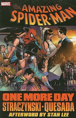 Spider-Man: One More Day - Straczynski, J Michael (Text by)