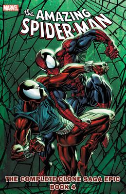 Spider-Man: The Complete Clone Saga Epic, Book 4 - Dematteis, J M (Text by), and Defalco, Tom (Text by), and MacKie, Howard (Text by)